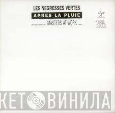  Les Negresses Vertes  - Après La Pluie