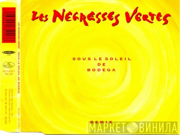  Les Negresses Vertes  - Sous Le Soleil De Bodega (Remix)