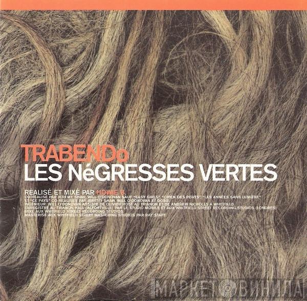 Les Negresses Vertes - Trabendo