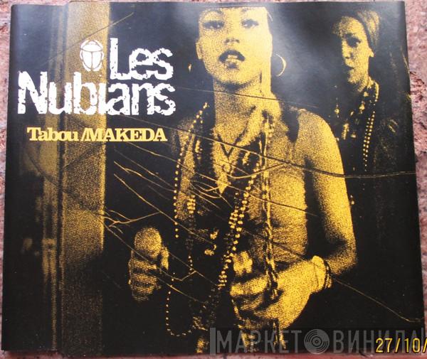 Les Nubians  - Tabou / Makeda