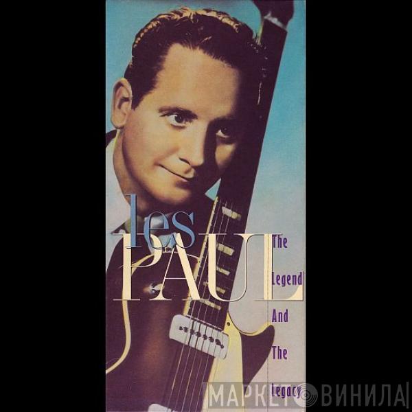  Les Paul  - The Legend And The Legacy