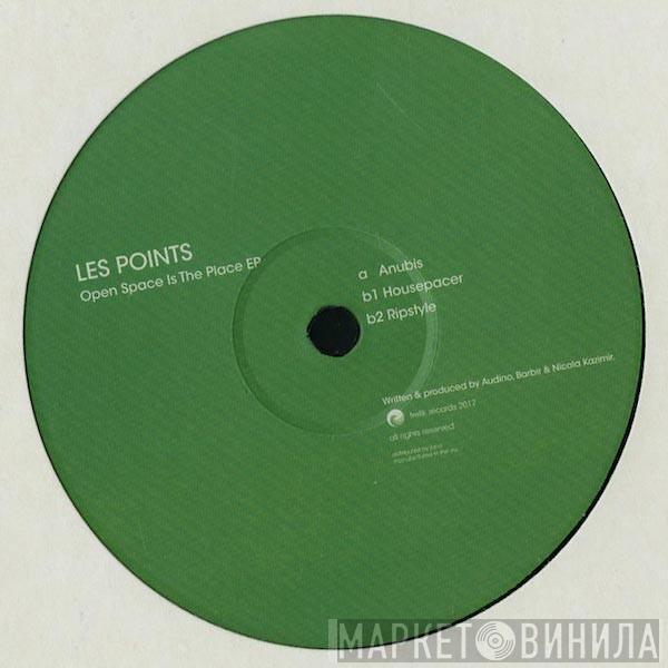 Les Points - Open Space Is The Place EP