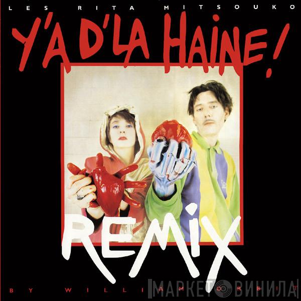 Les Rita Mitsouko - Y'A D'La Haine
