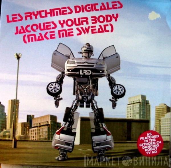  Les Rythmes Digitales  - Jacques Your Body (Make Me Sweat) (Part 4)