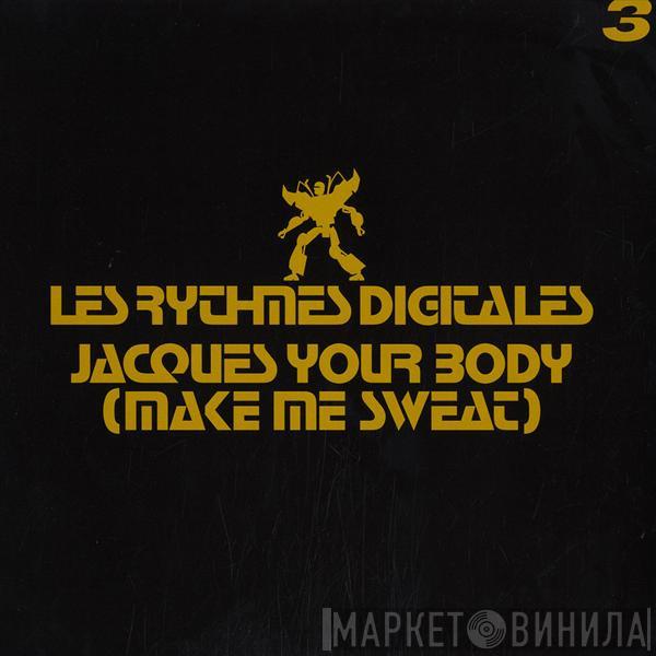  Les Rythmes Digitales  - Jacques Your Body (Make Me Sweat) 3