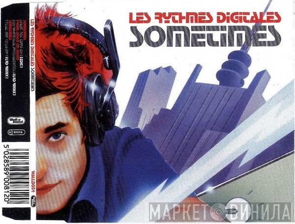 Les Rythmes Digitales - Sometimes