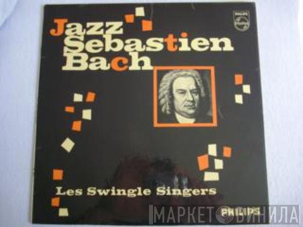 Les Swingle Singers - Jazz Sébastian Bach