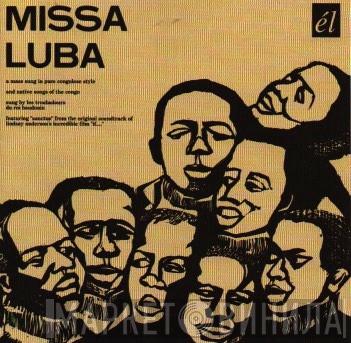 Les Troubadours Du Roi Baudouin - Missa Luba