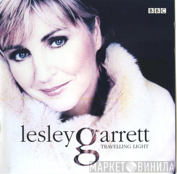  Lesley Garrett  - Travelling Light