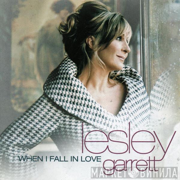 Lesley Garrett - When I Fall In Love