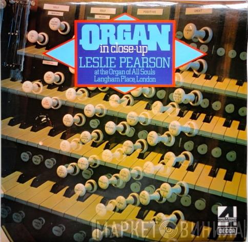  Leslie Pearson  - Organ In Close Up