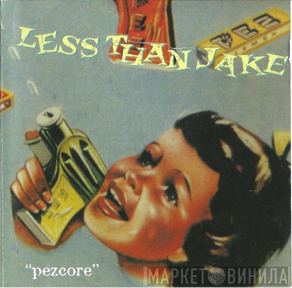  Less Than Jake  - Pezcore