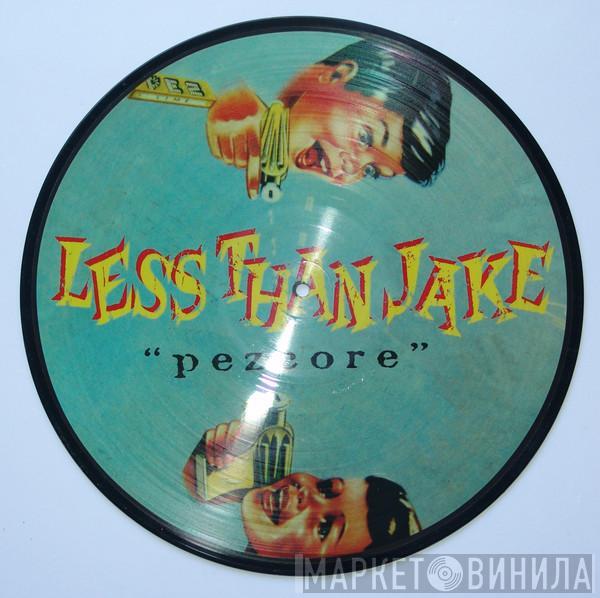  Less Than Jake  - Pezcore