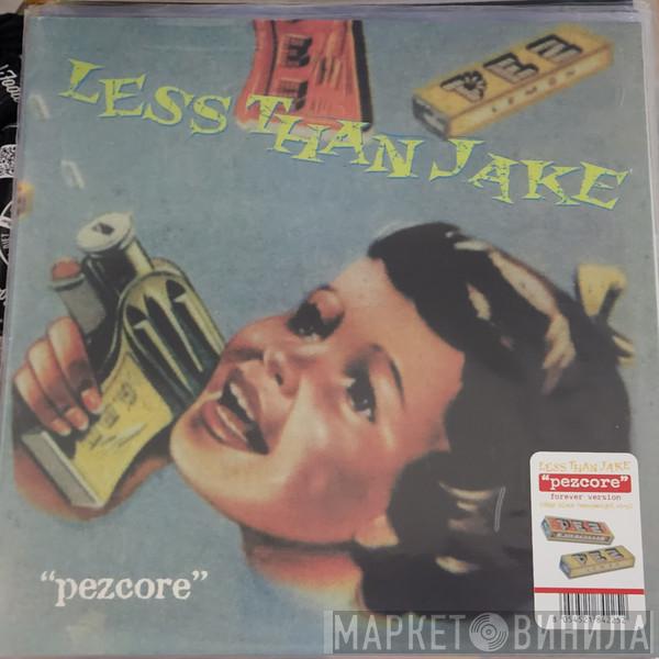 Less Than Jake - Pezcore