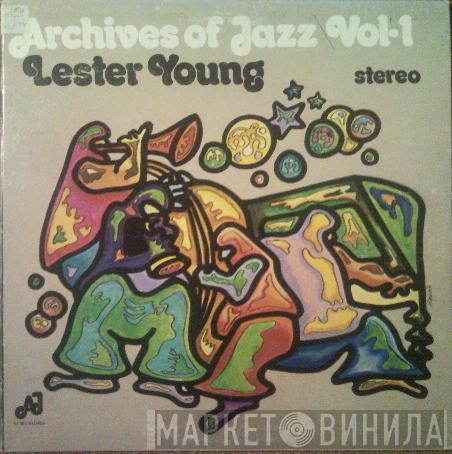  Lester Young  - Archives Of Jazz Vol 1