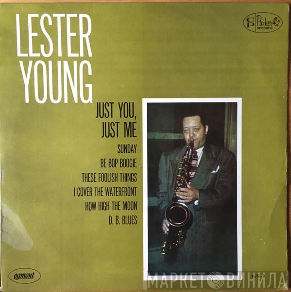Lester Young - Just You, Just Me