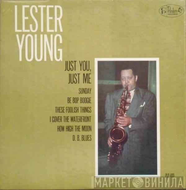  Lester Young  - Just You, Just Me