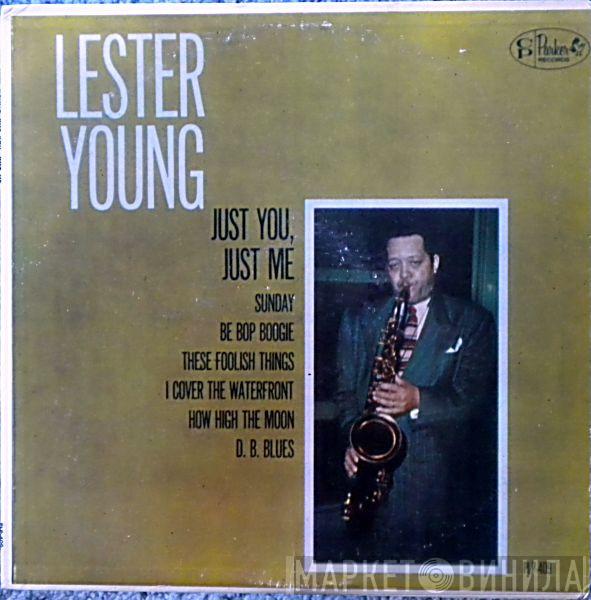  Lester Young  - Just You, Just Me