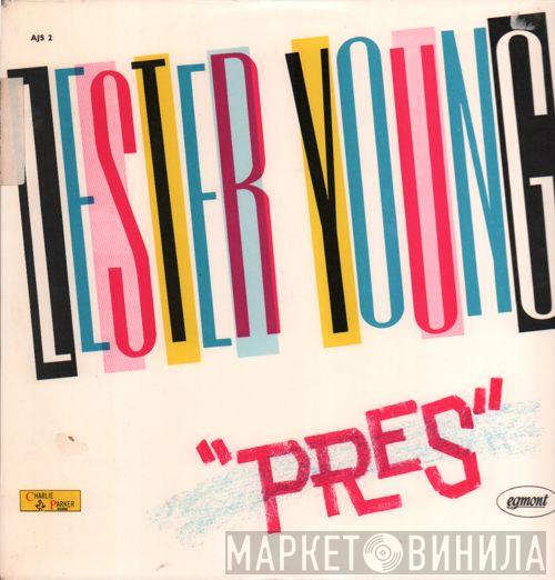  Lester Young  - Pres