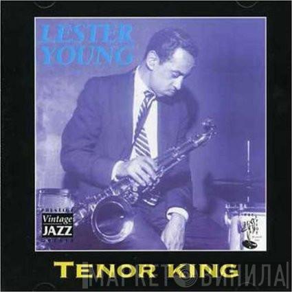 Lester Young - Tenor King