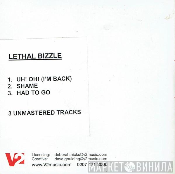 Lethal Bizzle - Uh Oh! (I'm Back)