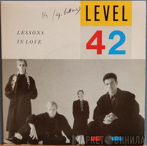  Level 42  - Lessons In Love / Hot Water