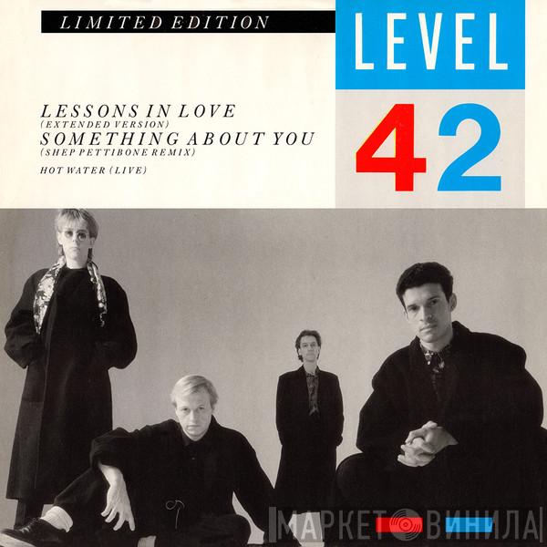  Level 42  - Lessons In Love / Something About You