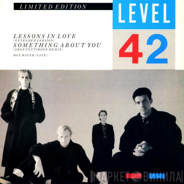  Level 42  - Lessons In Love / Something About You