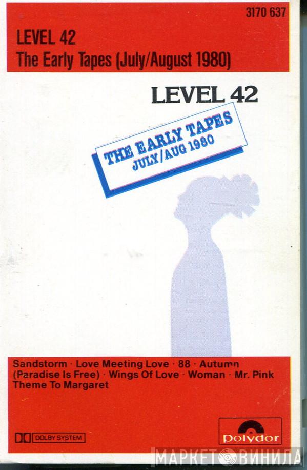  Level 42  - The Early Tapes (July/August 1980)