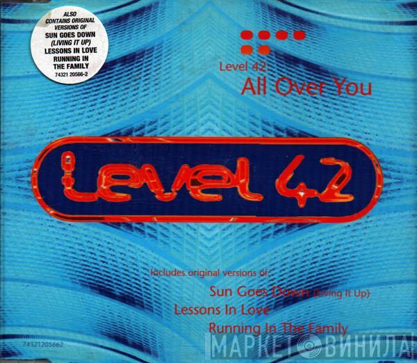  Level 42  - All Over You