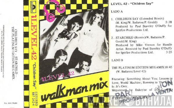  Level 42  - Children Say
