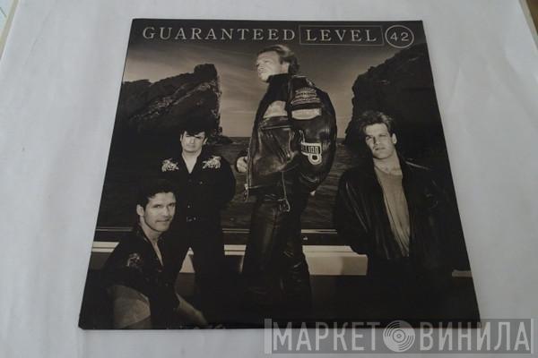  Level 42  - Guaranteed