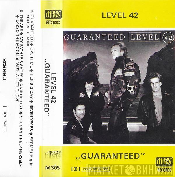  Level 42  - Guaranteed