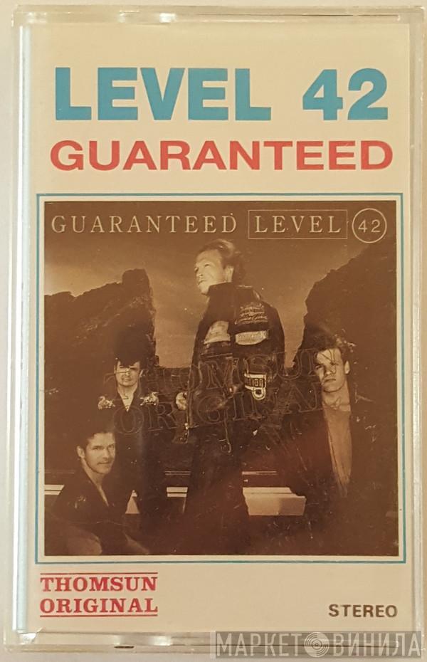  Level 42  - Guaranteed