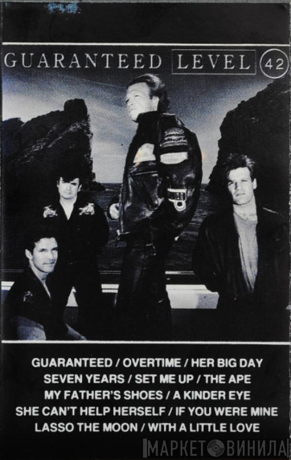  Level 42  - Guaranteed