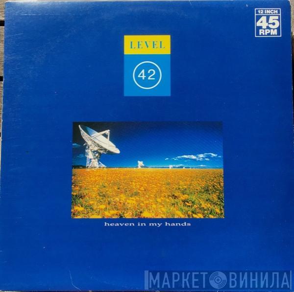  Level 42  - Heaven In My Hands