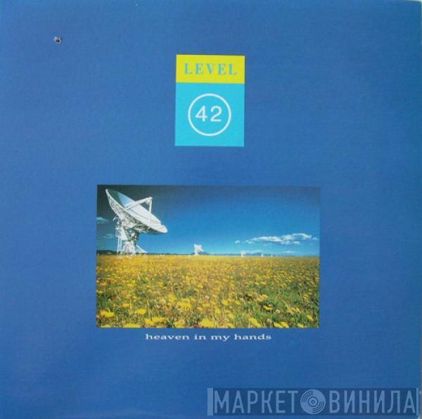  Level 42  - Heaven In My Hands