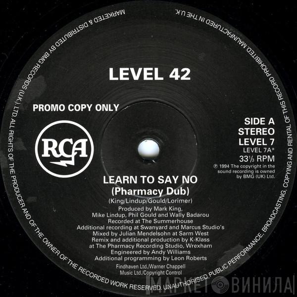 Level 42 - Learn To Say No