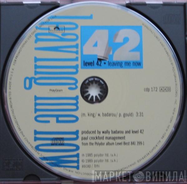  Level 42  - Leaving Me Now