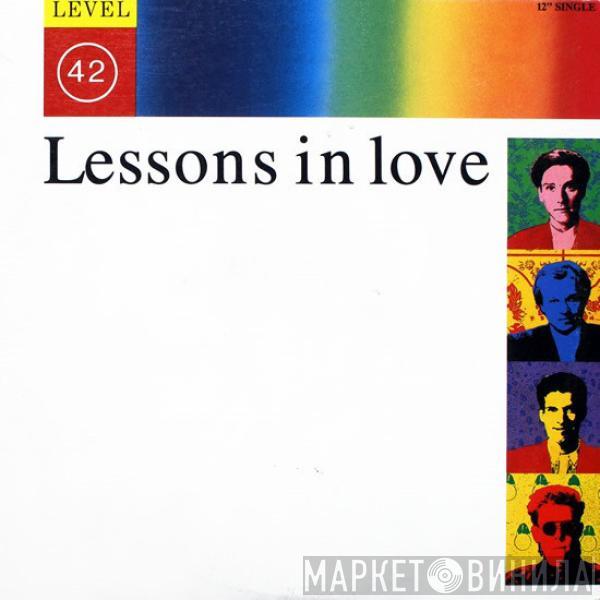  Level 42  - Lessons In Love