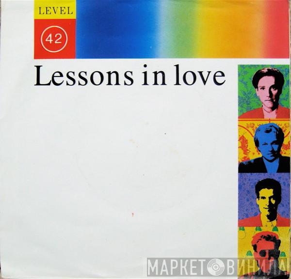  Level 42  - Lessons In Love