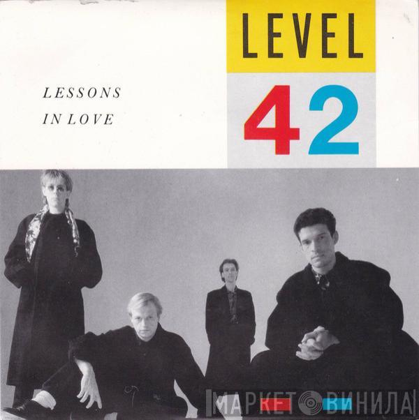  Level 42  - Lessons In Love