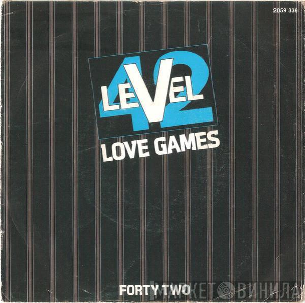  Level 42  - Love Games