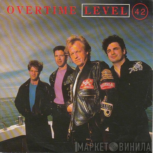 Level 42 - Overtime