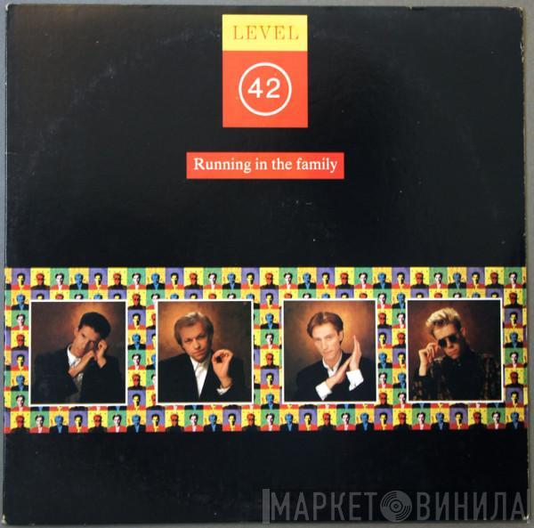  Level 42  - Running In The Family