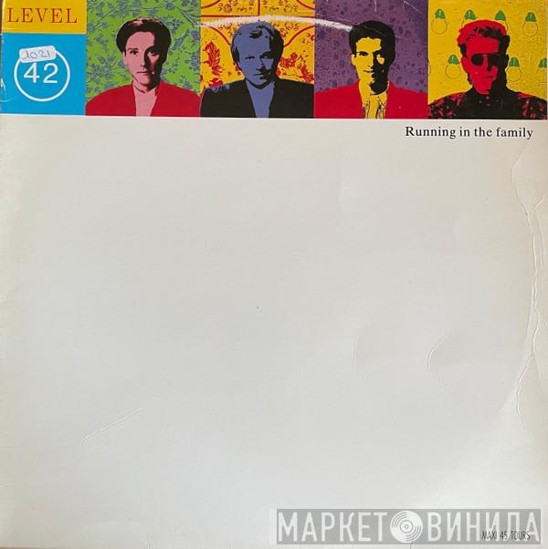  Level 42  - Running In The Family
