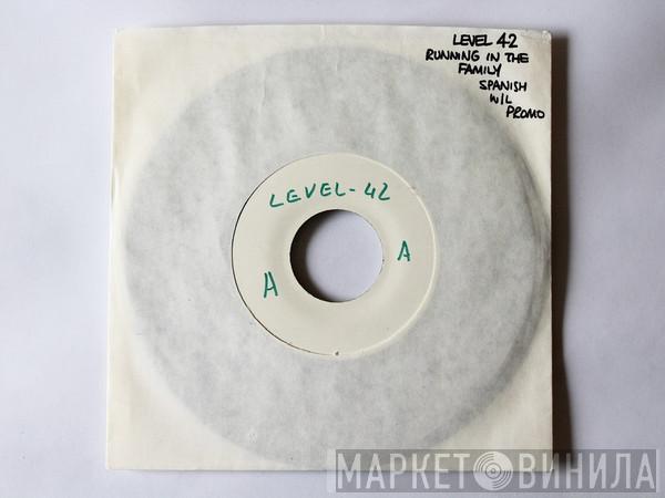  Level 42  - Running In The Family