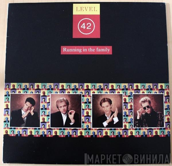  Level 42  - Running In The Family