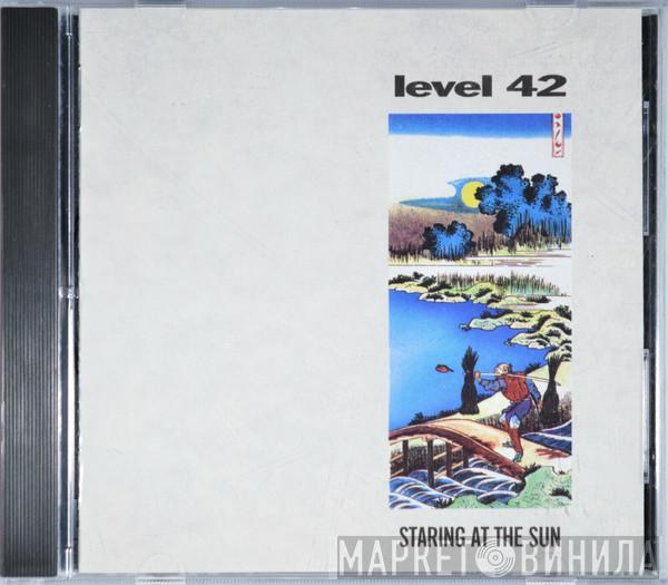  Level 42  - Staring At The Sun