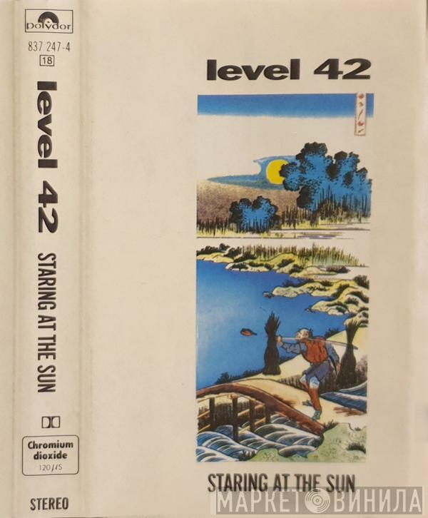  Level 42  - Staring At The Sun